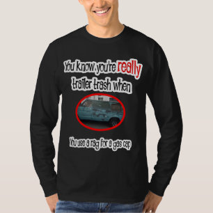 T-shirt Funny Trailer Park