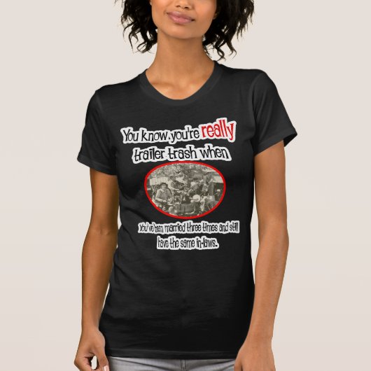 T-shirt Funny Trailer Park (Devant)