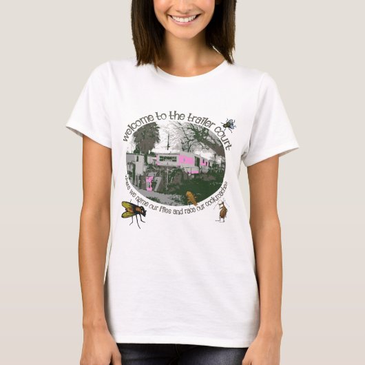 T-shirt Funny Trailer Park Shirts et cadeaux (Devant)
