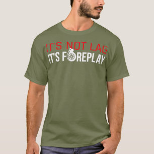 T-shirt Funny Turbo Lag Foreplay Voiture Tuner Papa Homme