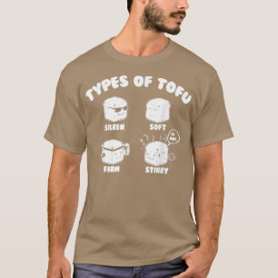 T-shirt Funny Types of Tofu World Vegetarian Day 