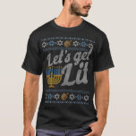 T-shirt Funny Ugly Hanoukka Lets Get Lit Menorah<br><div class="desc">Funny Ugly Hanoukka Lets Get Lit Menorah</div>