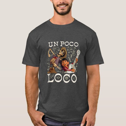 T-shirt Funny Un Poco Loco (Devant)