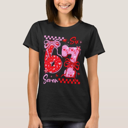 T-shirt Funny Valentine’s Day 67 Meme 6 7 Valentine Bow He (Devant)