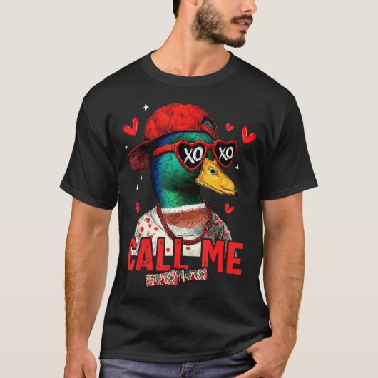 T-shirt Funny Valentines Day Call Me Duck Hunting Men Wome (Devant)