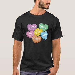 T-shirt Funny Valentines Day Candy Heart Mens Womens Valen