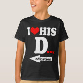 T-shirt Funny Valentine's Day Couple Matching I Love His D (Devant)
