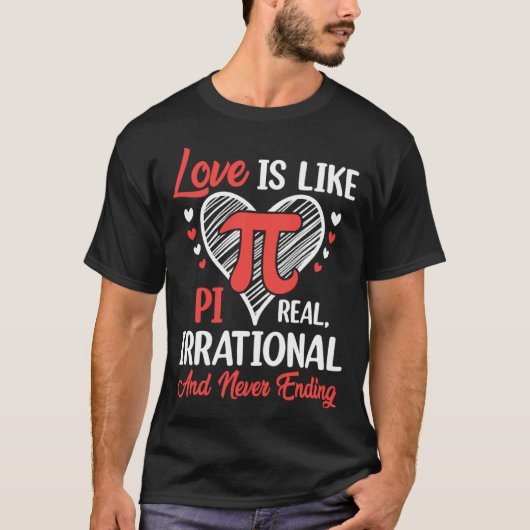 T-shirt Funny Valentine's Day Love Is Like Pi 3.14 Math Te (Devant)
