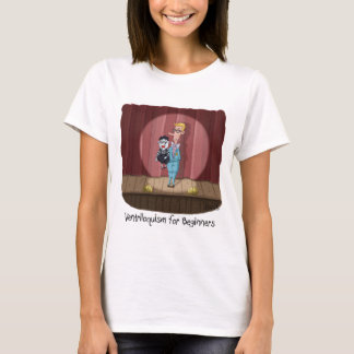 T-shirt Funny Ventriloquism for Beginners Carte ou cadeau.