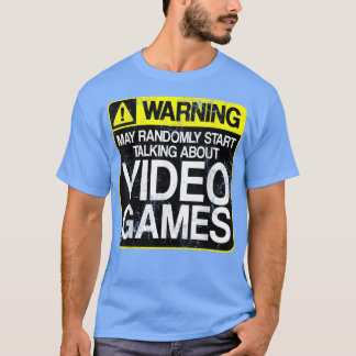 T-shirt Funny Video Games Console Avertissement Jeu Ordina