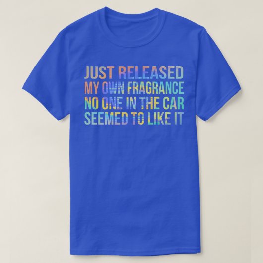 T-shirt Funny vient de sortir mon propre parfum et personn (Design devant)