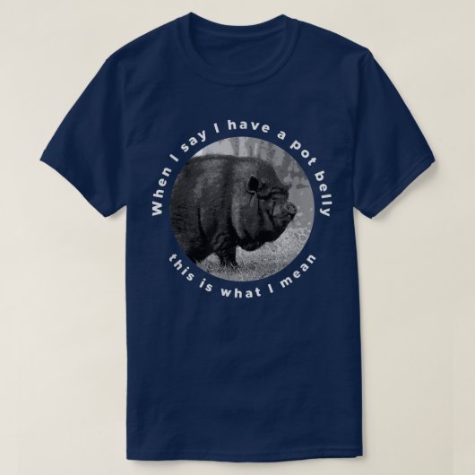 T-shirt Funny Vietnamese Pot-Bellied Pig Saying (Design devant)
