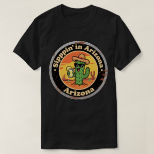 T-shirt Funny Vintage Arizona Sippin Cactus