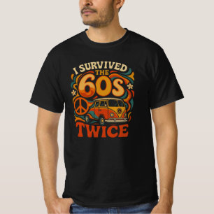 T-shirt Funny Vintage I Survived les années 60 Twice Shirt