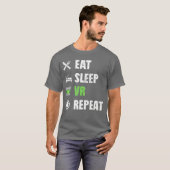 T-shirt Funny VR Gamer Virtual Reality Gaming Eat Sleep VR (Devant entier)