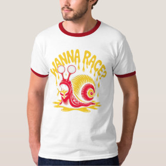 T-shirt Funny Wanna Race? Snail Ironic Humor Ringer T-Shir