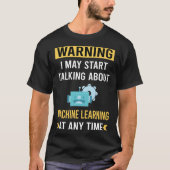 T-shirt Funny Warning Machine Learning (Devant)