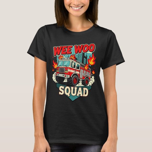 T-shirt Funny Wee Woo Squad Fire Department Firefighter Fi (Devant)