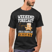 T-shirt Funny Weekend Forecast Cigars And Whiskey (Devant)