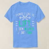 T-shirt Funny Weight Lifting With Sayings Lift Dat Fork Gy (Design devant)