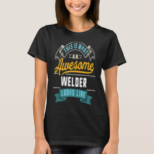 T-shirt Funny Welder Shirt Awesome Emploi Profession Gradu