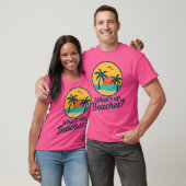 T-shirt Funny What’s Up Beaches Graphic Tee (Unisexe)