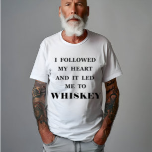 T-shirt Funny whisky cite les paroles de whisky humour