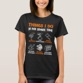 T-shirt Funny Woodworking Things I Do In My Spare Time  (Devant)