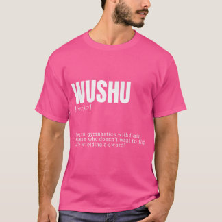T-shirt Funny Wushu Kung Fu Spécialiste du combat Définiti