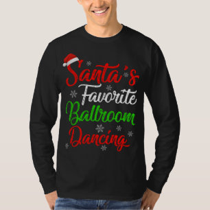 T-shirt Funny Xmas Père Noël Favori Ballroom Danser Chris