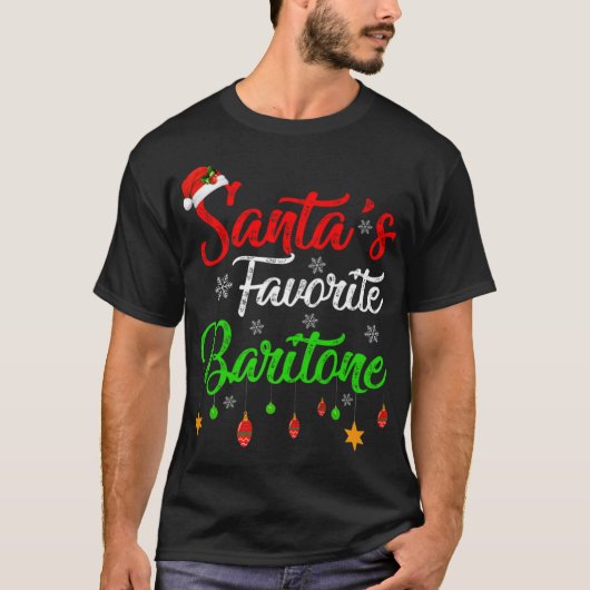 T-shirt Funny Xmas Santas Favorite Baritone Christmas T Sh (Devant)