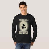 T-shirt Funny You Could Had A Bad Witch Halloween Witch (Devant entier)