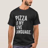 T-shirt Funny Zza Is My Love Language, Funny Anti Valentin (Devant)