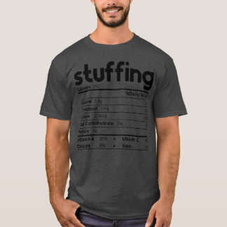 T-shirt Funnyhanksgiving Stuffing Food Nutrition Facts fri