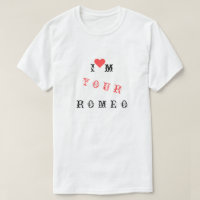 FunnyT-Shirt Texte - Je suis votre Roméo - Texte p