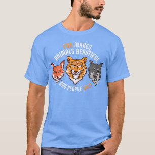 T-shirt Fur Makes Animals Beautiful And People Ugly Vegeta