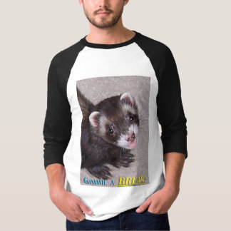 T-shirt FURET "Gimme une COUPURE ! "