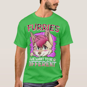 T-shirt Furries nous voulons être différents I Furries Fan