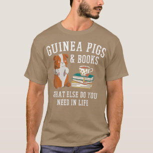T-shirt Furry Potato Guinée Pigs & Books What Else Do You 