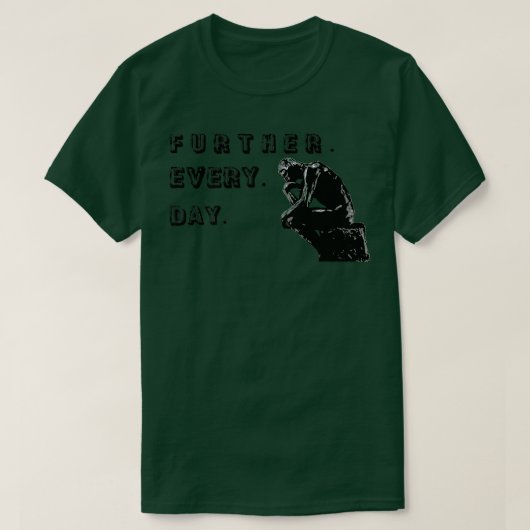 T-shirt Further Every Day Podcast (Design devant)