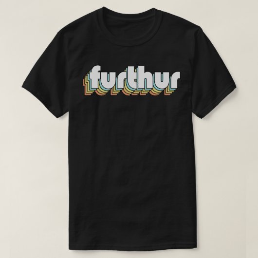 T-shirt Furthur Retro Typographie Arc-en-ciel style défraî (Design devant)