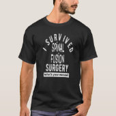 T-shirt Fusion spinale Retour Chirurgie Récupération Citat (Devant)