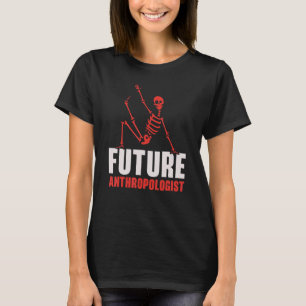 T-shirt Futur anthropologue Science Anthropologie Fossiles