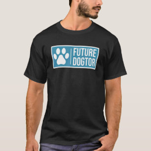 T-shirt Futur Dogtor - Cadeau Vet Futur Vétérinaire Animat