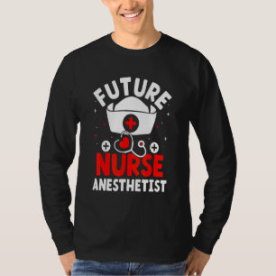 T-shirt Futur Infirmière anesthésiste Crna
