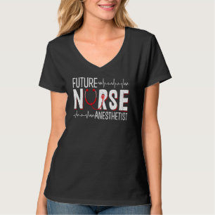 T-shirt Futur infirmière anesthésiste - CRNA Nurse School