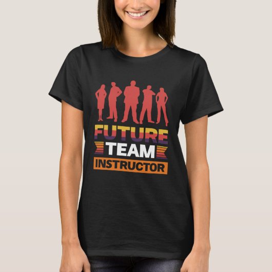 T-shirt futur instructeur d'équipe (Devant)