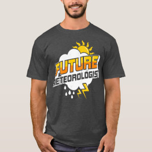 T-shirt Futur Météorologue Météorologie Cadeau étudiant