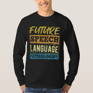 T-shirt Futur orthophoniste - médecin physio