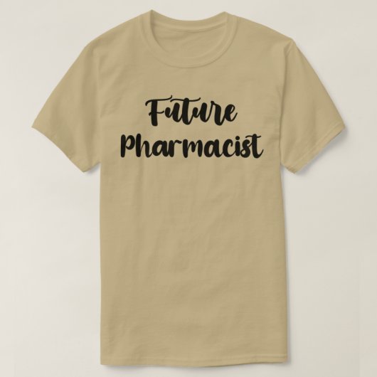 T-shirt futur Pharmaciste Funny Pharmacien idée cadeau (Design devant)